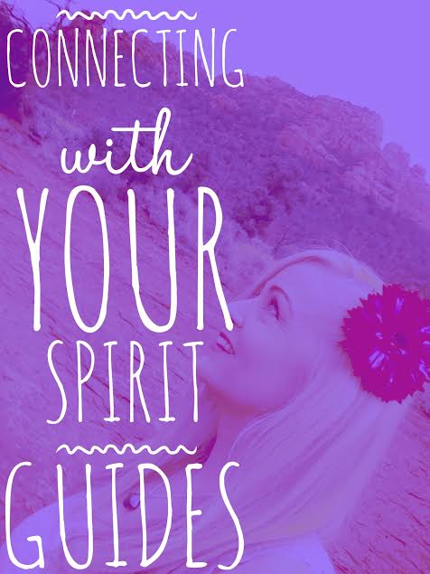 Connecting With Your Spirit Guides