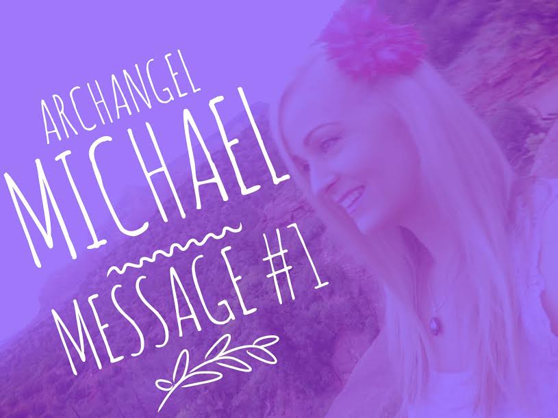 Archangel Michael Video Message #1