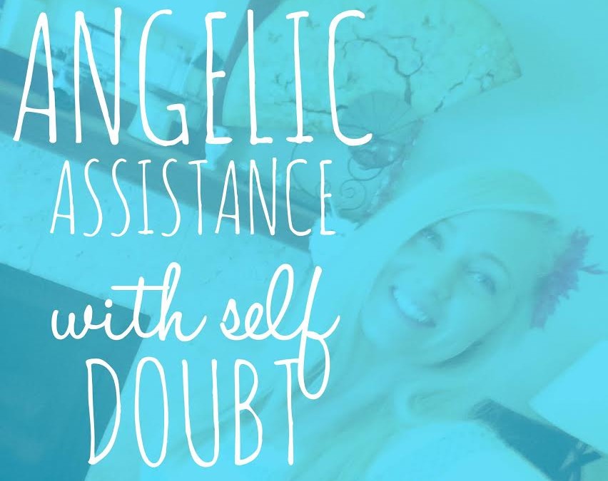 Angelic Assistance with Self Doubt