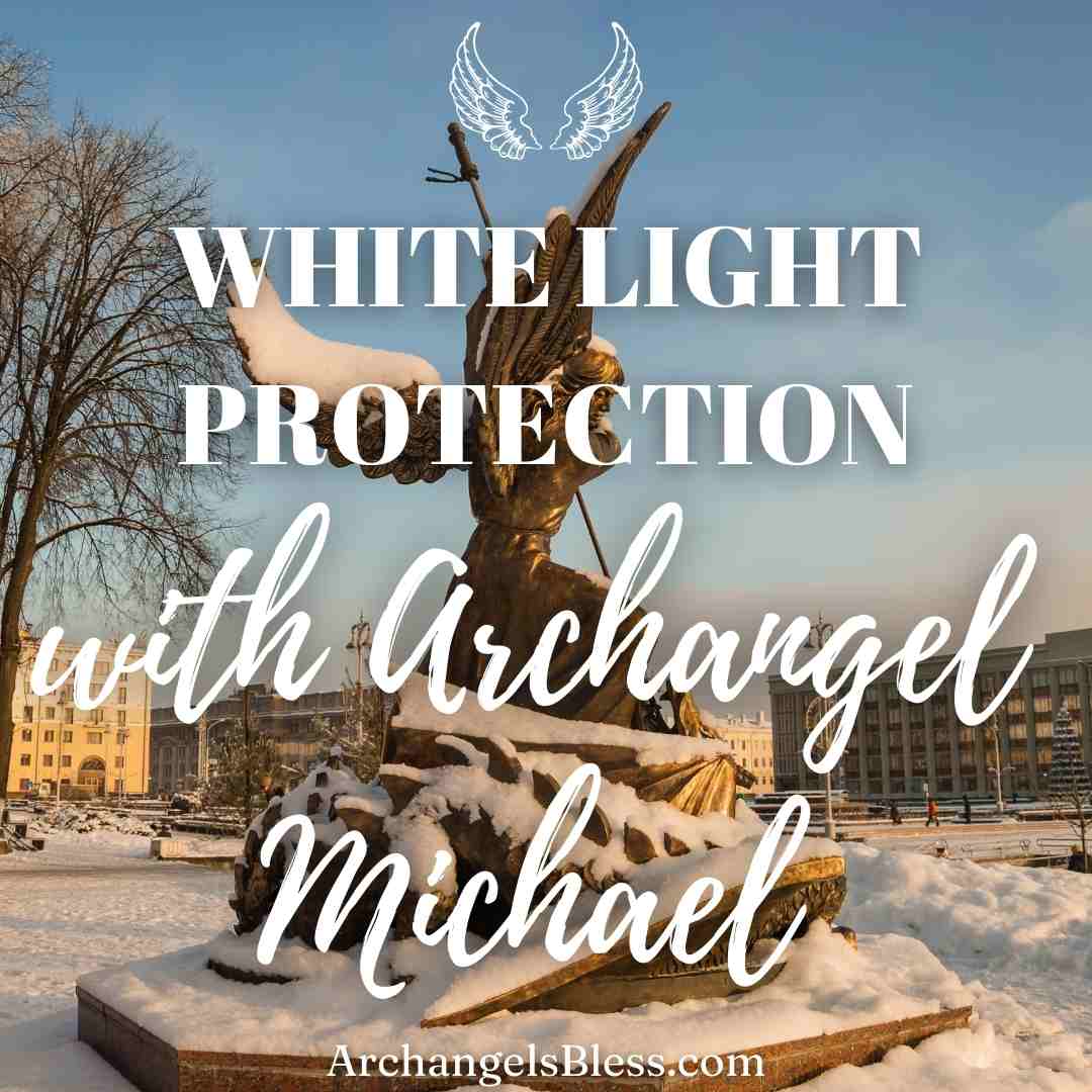 White Light Protection, Divine White Light, What Is White Light Healing, White Light Protection Channeling With Archangel Michael, White Light Meditation Benefits, Calling Upon The White Light, White Light Meditation, White Light Protection Script, White Light Visualization, White Light Protection Archangel Michael