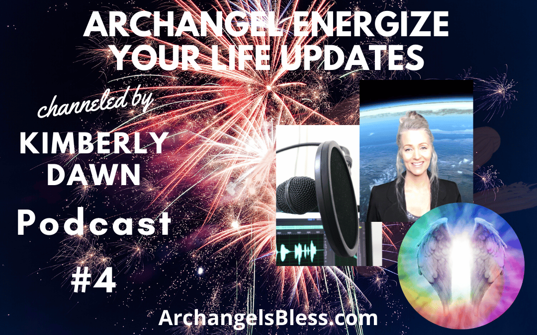 Happy New Year Blessings for 2020 Channeled Messages Podcast #4 [VIDEO]