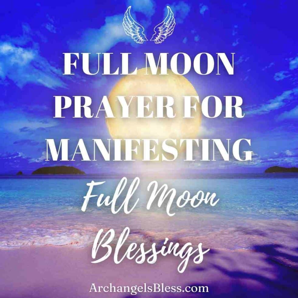Full Moon PRAYER for Manifesting Full Moon Blessings Full Moon Healing