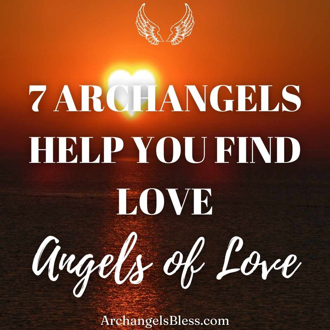 7 Archangels Help You Find Love, Which Archangels Are For Love, Which Archangels Are For Lovem Archangel For Love and Marriage, Archangel Of Love Chamuel, Archangel Of Unconditional Love, Angel Of Love Meaning, Which Archangel Brings Love, Who Is Known As The Angel Of Love