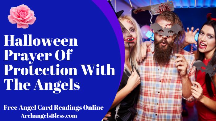 Halloween Prayer Of Protection With The Angels