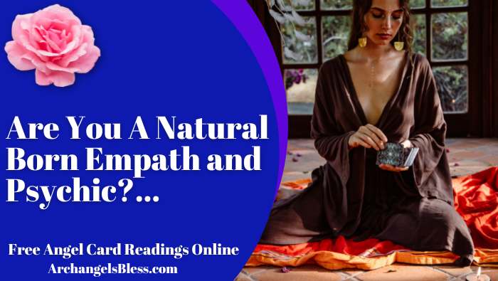 Are You A Natural Born Empath and Psychic?