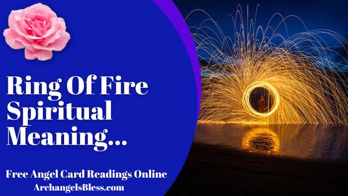 Ring Of Fire Spiritual Meaning | Symbolic Meaning Of Fire