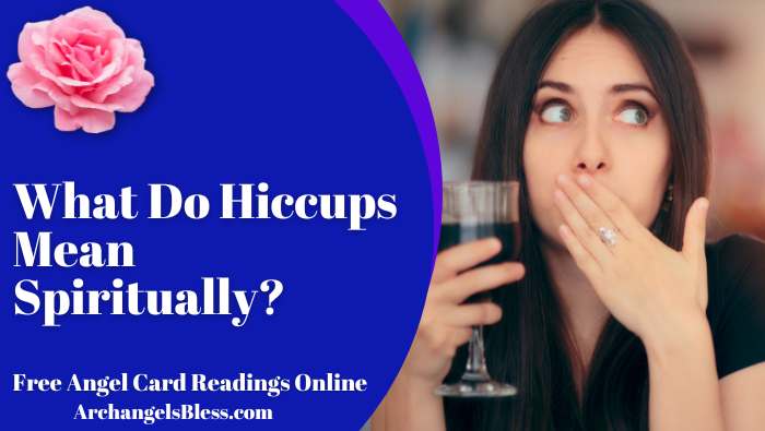 What Do Hiccups Mean Spiritually?