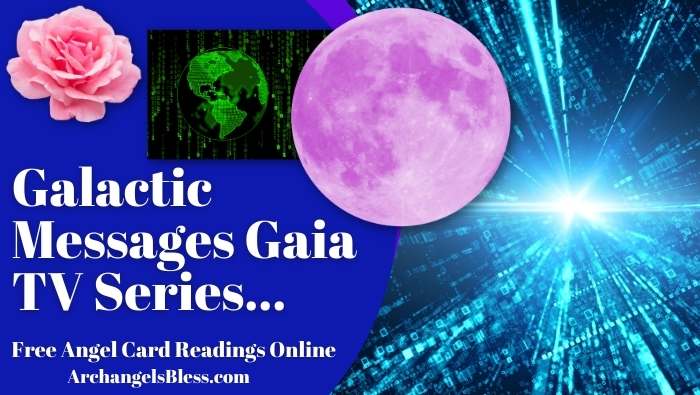 Galactic Messages Gaia TV Series