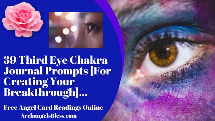 39 Third Eye Chakra Journal Prompts [For Creating Your Breakthrough]