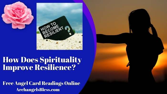 How Does Spirituality Improve Resilience?