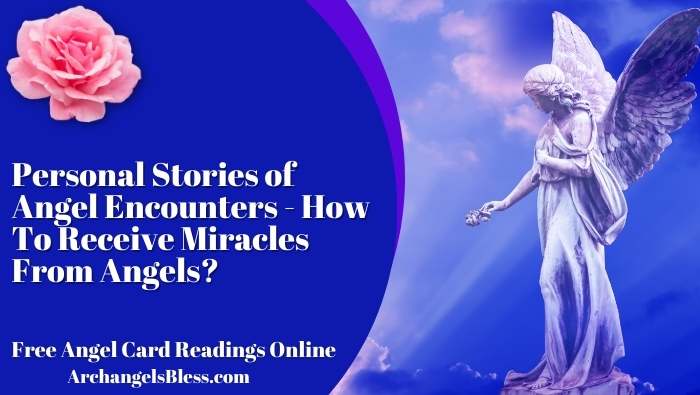 Personal Stories of Angel Encounters