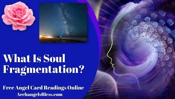 What Is Soul Fragmentation?
