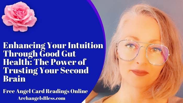 Enhancing Your Intuition Through Good Gut Health: The Power of Trusting Your Second Brain