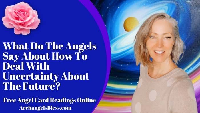 What Do The Angels Say About How To Deal With Uncertainty About The Future?