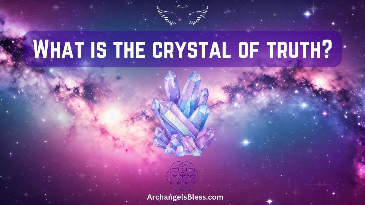 Unlocking the Power of the Crystal of Truth