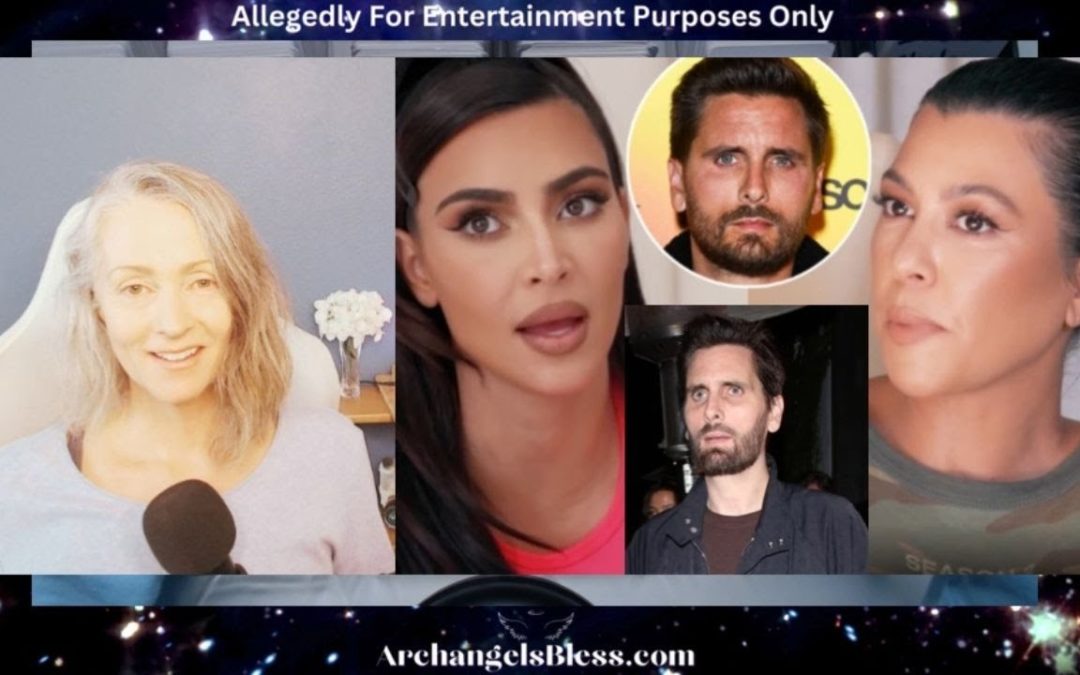 Kim & Kourtney Kardashian & Scott Disick | Secrets Revealed? [Psychic Reading]
