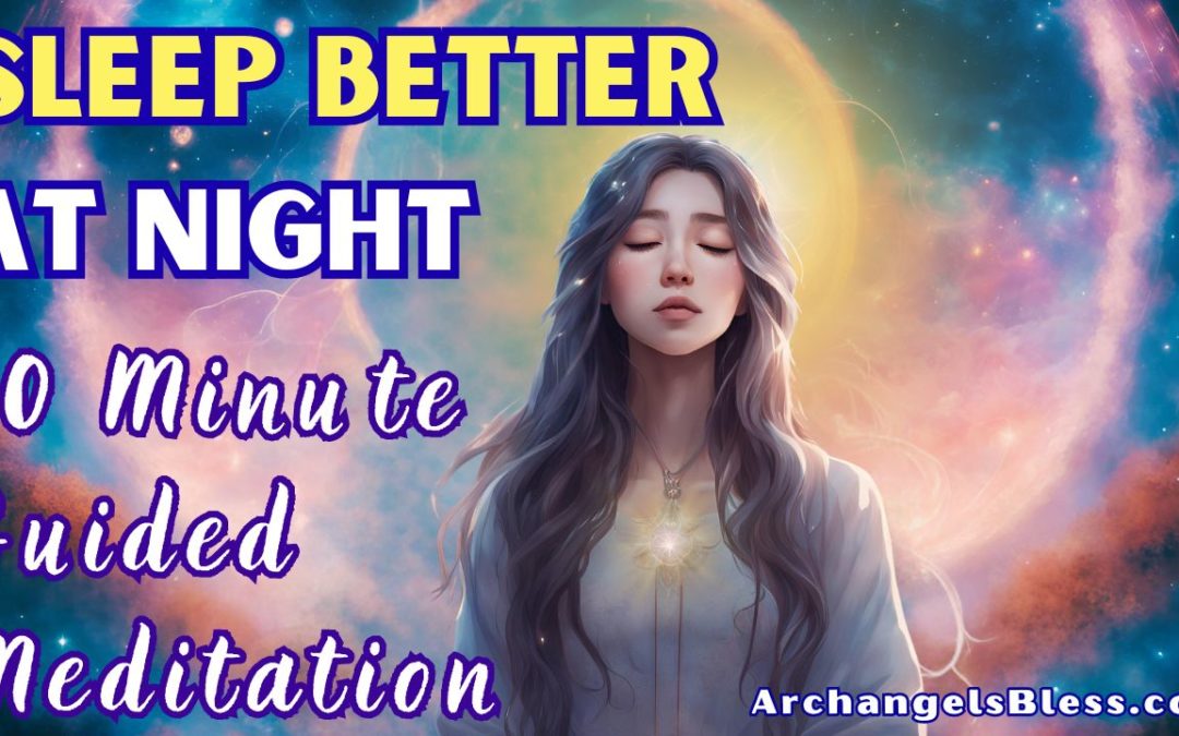 10 Minute Guided Meditation to Help You Sleep Better at Night